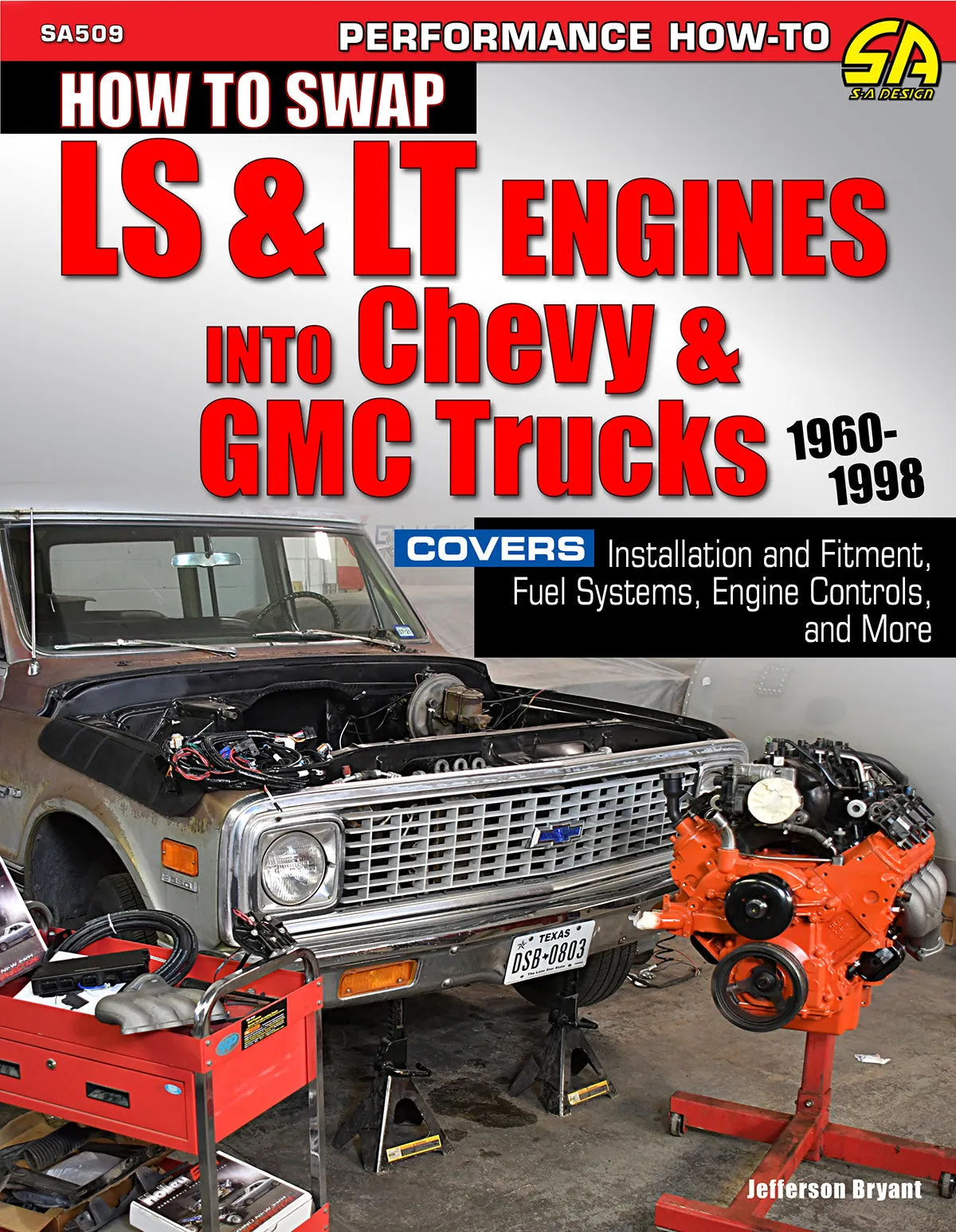 How to Swap LS & LT Engines into Chevy & GMC Trucks: 1960-1998 & How To Restore Your Chevrolet Pickup (2 Book Set)